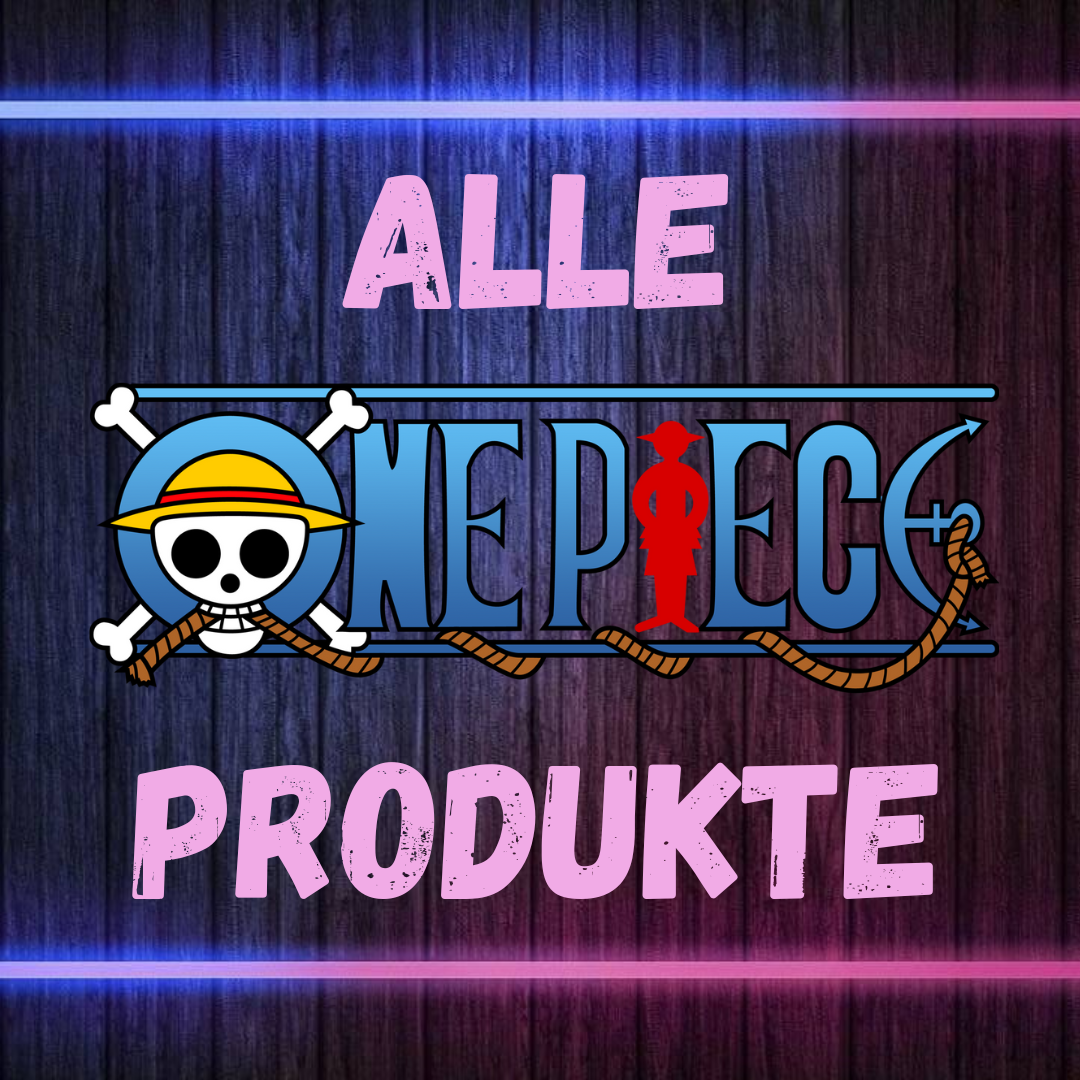 Alle OnePiece-Produkte!